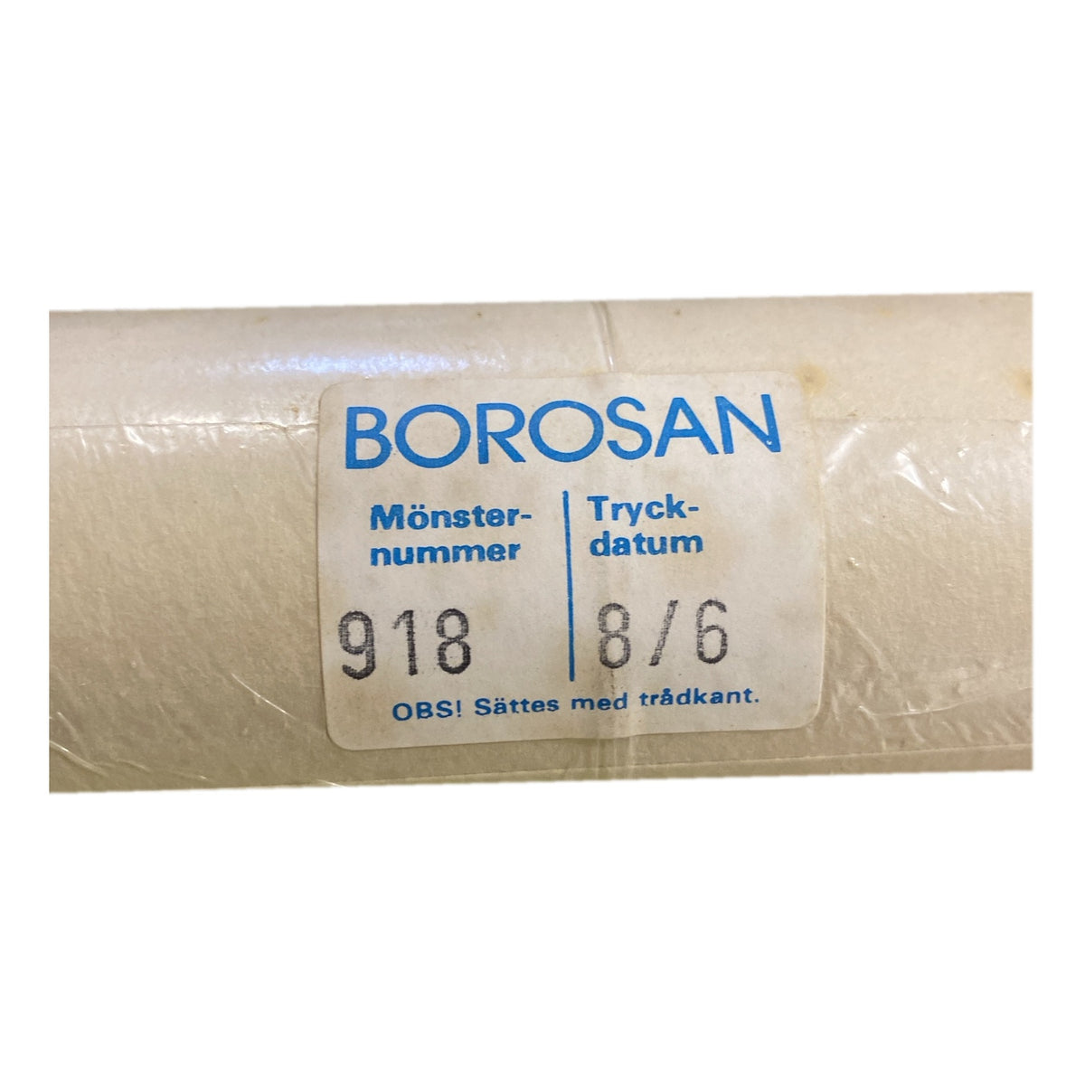 Tapetrulle Borosan 918 etikett med tryckdatum 8/6