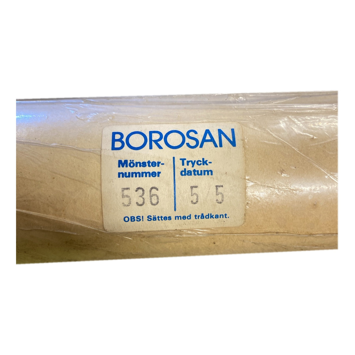 Tapetrulle Borosan 536 etikett med tryckdatum 5/5